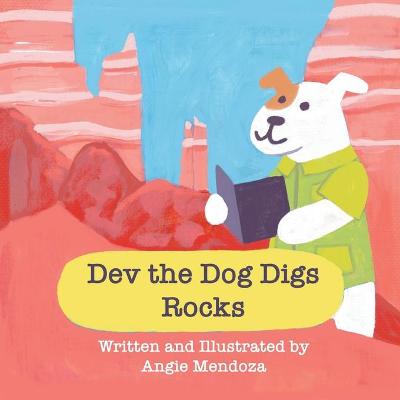 Book cover for Dev the Dog Digs Rocks