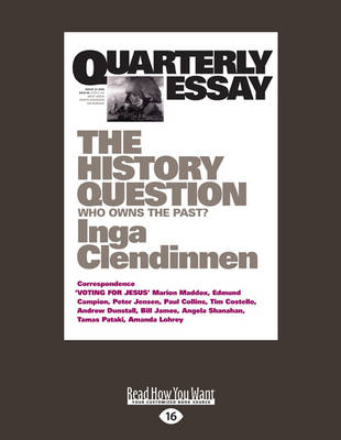 Book cover for Quarterly Essay 23 The History Question