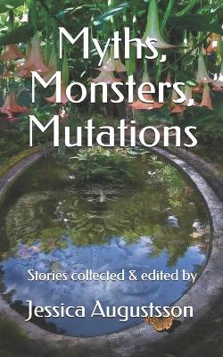 Book cover for Myths, Monsters, Mutations