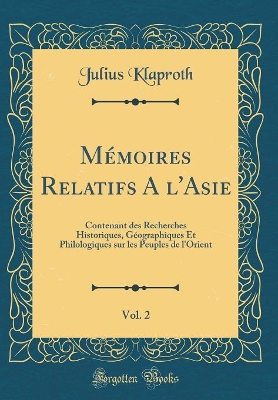 Book cover for Memoires Relatifs a l'Asie, Vol. 2