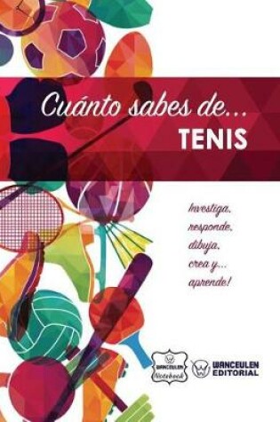 Cover of Cuanto sabes de... Tenis
