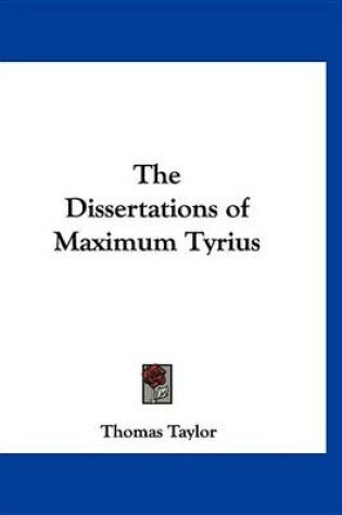 Cover of The Dissertations of Maximum Tyrius