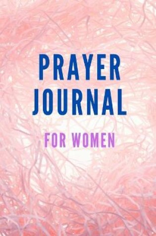 Cover of Prayer Journal for Women