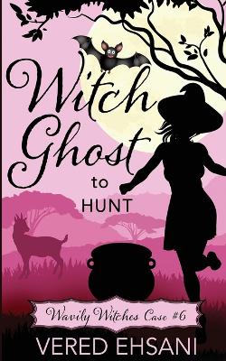 Book cover for Witch Ghost to Hunt