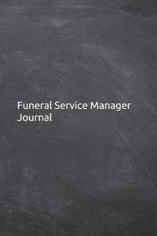 Cover of Funeral Service Manager Journal