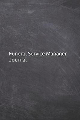 Book cover for Funeral Service Manager Journal