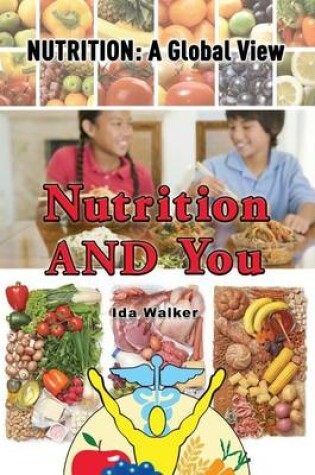 Cover of Nutrition and You