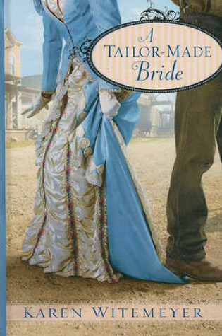 Cover of A Tailor-Made Bride