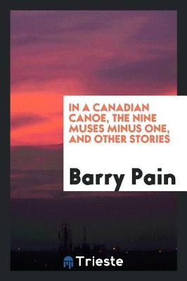 Book cover for In a Canadian Canoe, the Nine Muses Minus One, and Other Stories