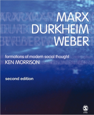 Book cover for Marx, Durkheim, Weber