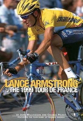 Book cover for Lance Armstrong and the 1999 Tour de France