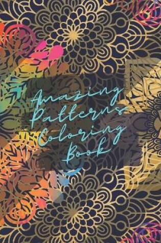 Cover of Amazing Patterns Coloring Book