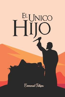 Book cover for El Unico Hijo