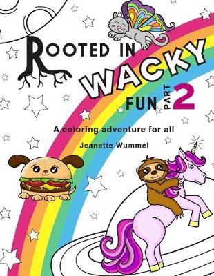 Book cover for Rooted in Wacky Fun, Part 2