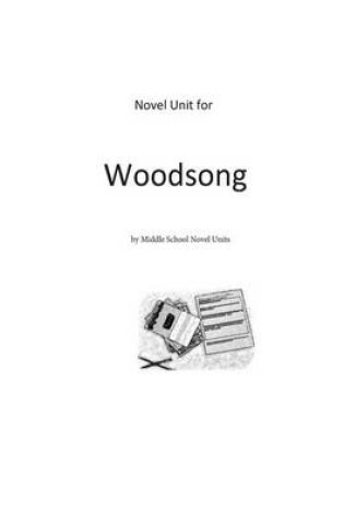 Cover of Novel Unit for Woodsong