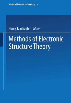 Book cover for Methods of Electronic Structure Theory (Modern Theoretical Chemistry)