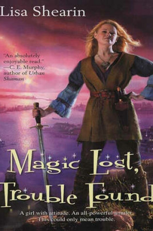 Cover of Magic Lost, Trouble Found