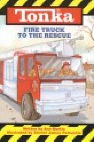 Cover of Fire Truck to the Rescue