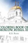 Book cover for Coloring Book of Moscow, Russia. III