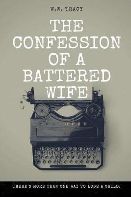 Cover of The Confession of a Battered Wife