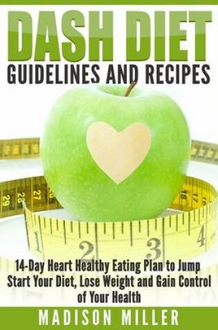Cover of DASH Diet Guidelines and Recipes