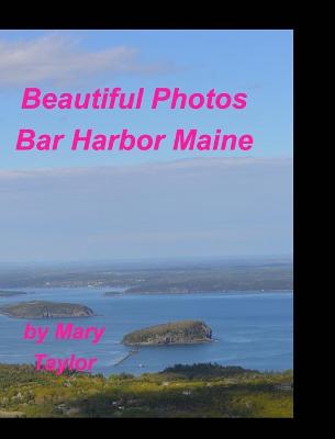 Book cover for Beautiful Photos Bar Harbor Maine