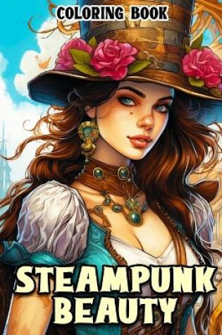 Cover of Steampunk Beauties Coloring Book