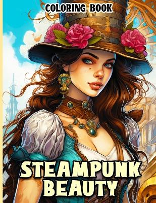 Book cover for Steampunk Beauties Coloring Book