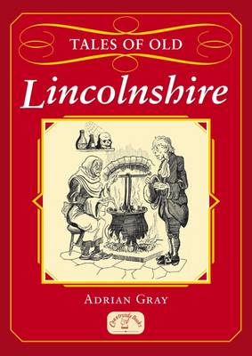 Book cover for Tales of Old Lincolnshire