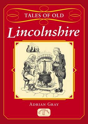 Cover of Tales of Old Lincolnshire