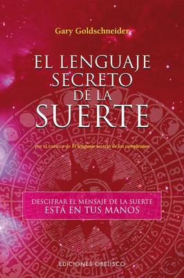 Book cover for El Lenguaje Secreto de La Suerte