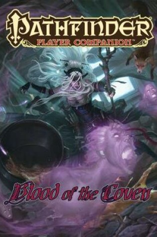 Cover of Pathfinder Player Companion: Blood of the Coven