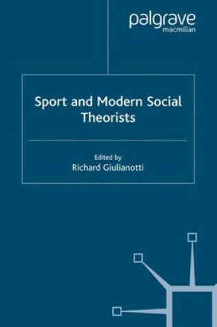 Cover of Sport and Modern Social Theorists