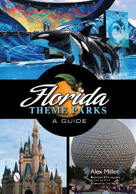 Book cover for Florida Theme Parks: A Guide