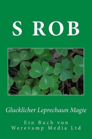 Cover of Glucklicher Leprechaun Magie