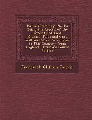 Book cover for Pierce Genealogy, No. IV