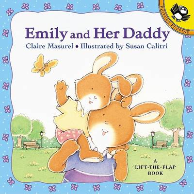 Book cover for Emily & Her Daddy: A Lift the