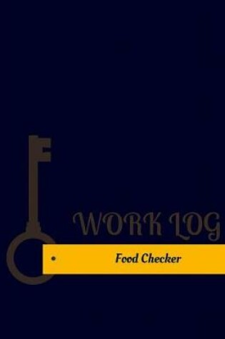 Cover of Food Checker Work Log