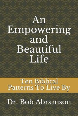 Book cover for An Empowering and Beautiful Life