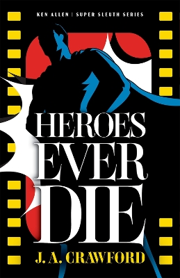 Book cover for Heroes Ever Die