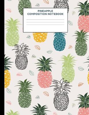 Book cover for Pineapple Composition Notebook