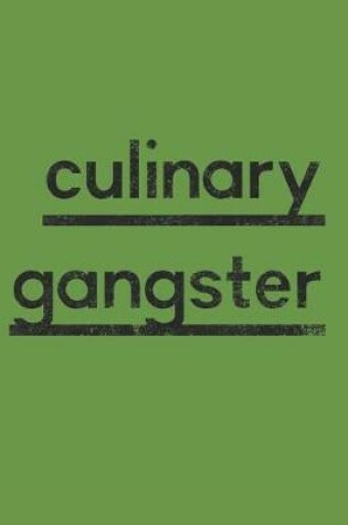 Cover of Culinary Gangster