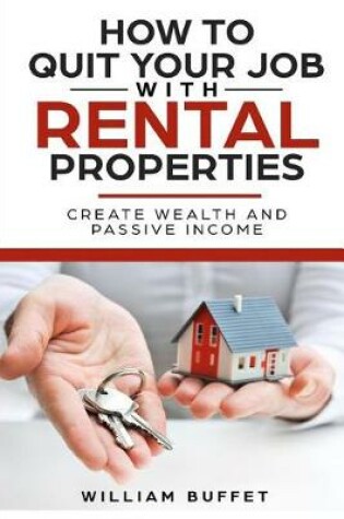 Cover of How to Quit Your Job with Rental Properties