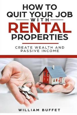 Book cover for How to Quit Your Job with Rental Properties