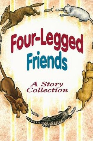 Cover of Four Legged Friends (Ltr Sml USA)