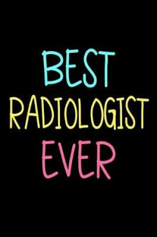 Cover of Best Radiologist Ever