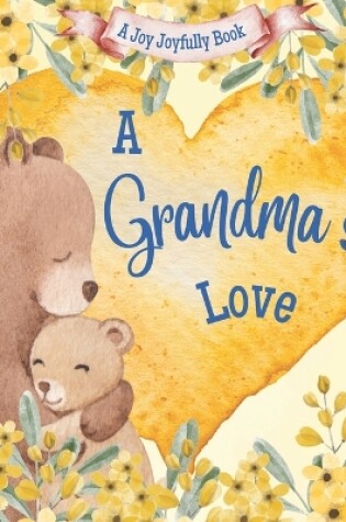 Cover of A Grandma's Love!