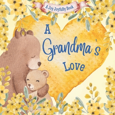 Book cover for A Grandma's Love!