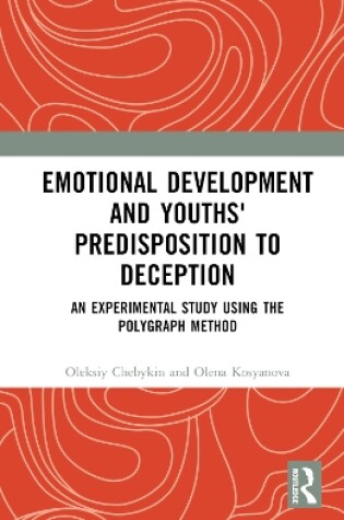 Cover of Emotional Development and Youths' Predisposition to Deception