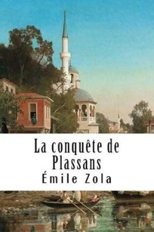 Cover of La conquete de Plassans